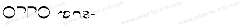 OPPO rans字体转换